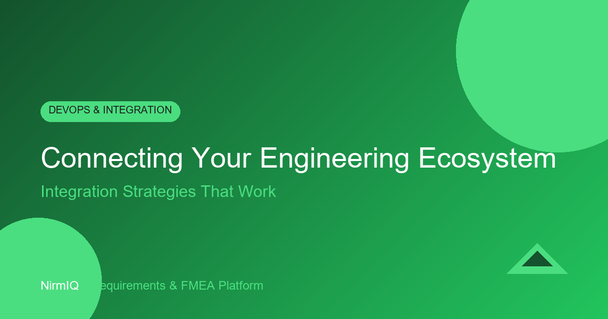 Connecting Your Engineering Ecosystem: Integration Strategies That Actually Work